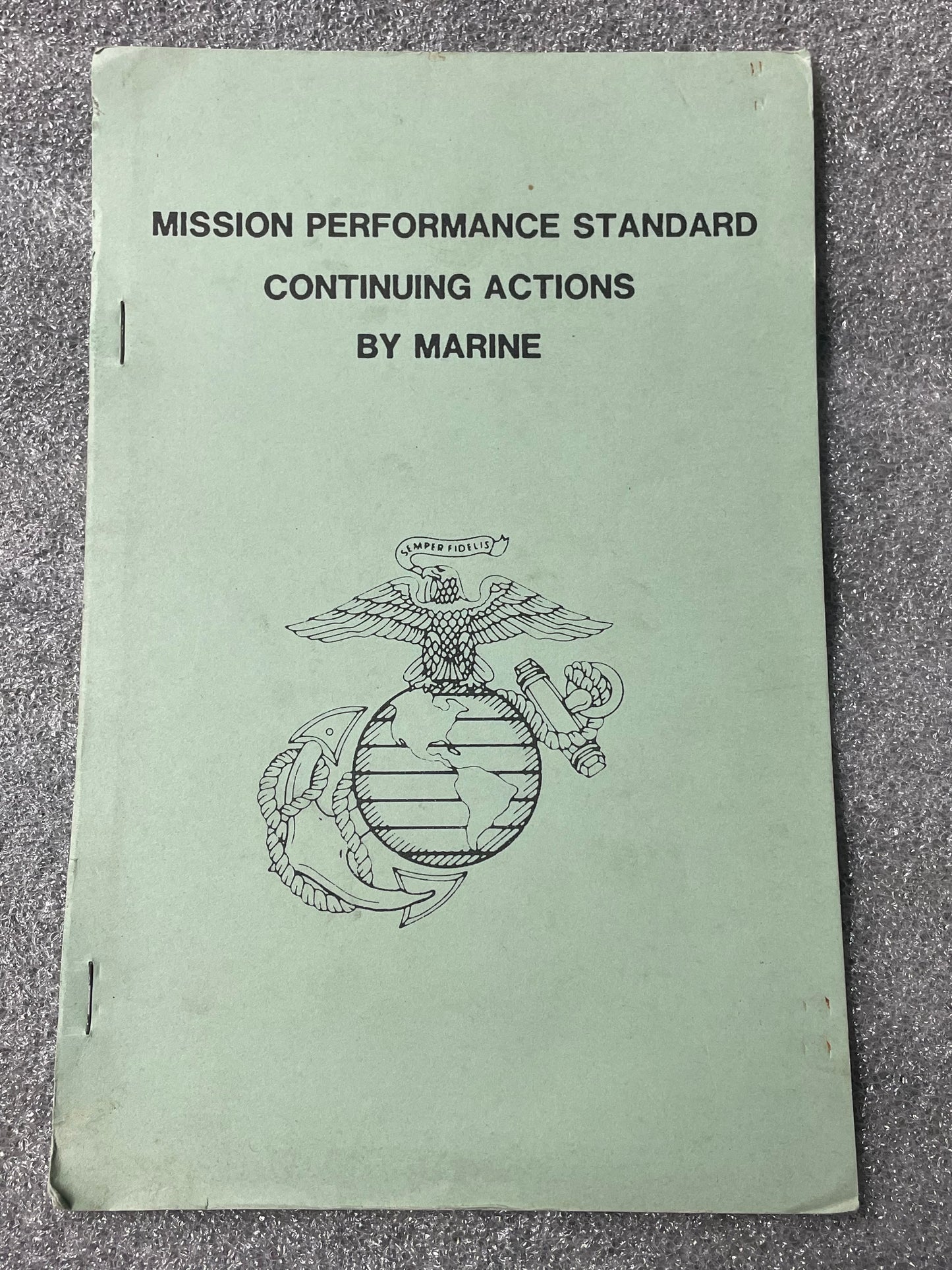 Mission Performance Standard Continuing Actions By Marine —FREE SHIPPING