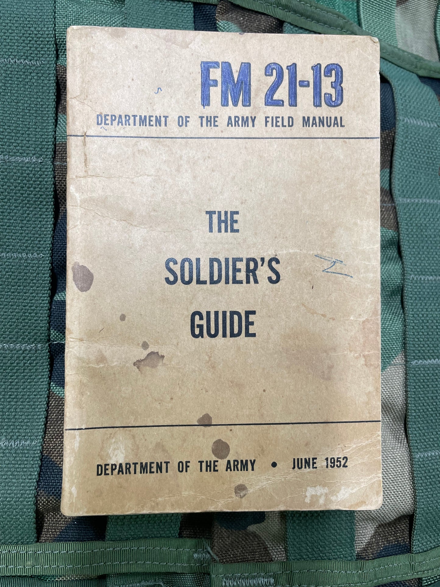 US Army - “The Soldiers Guide” FM 21-13 - June 1952 Original —FREE SHIPPING