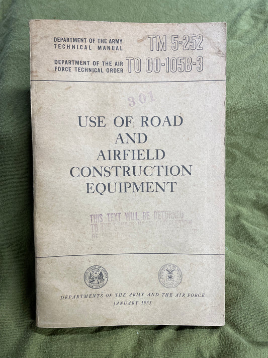 Use of Road and Airfield Construction Equipment - January 1955