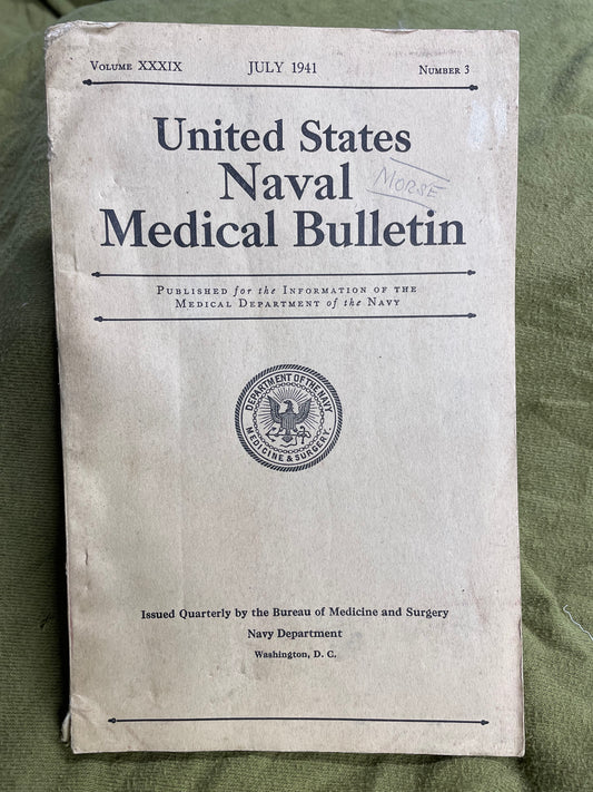 The United States Navy Medical Bulletin - July 1941