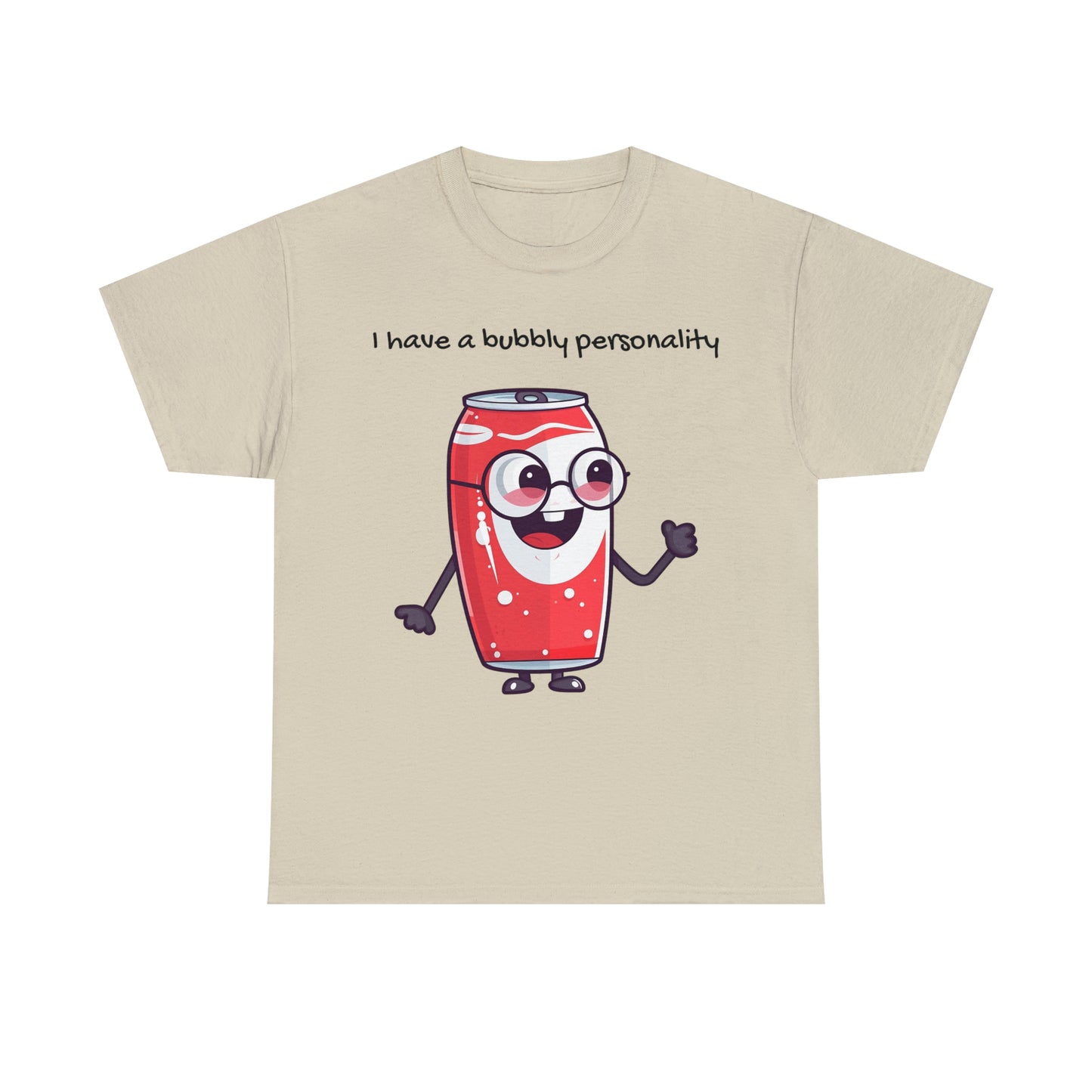 Bubbly Personality - Unisex Heavy Cotton Tee