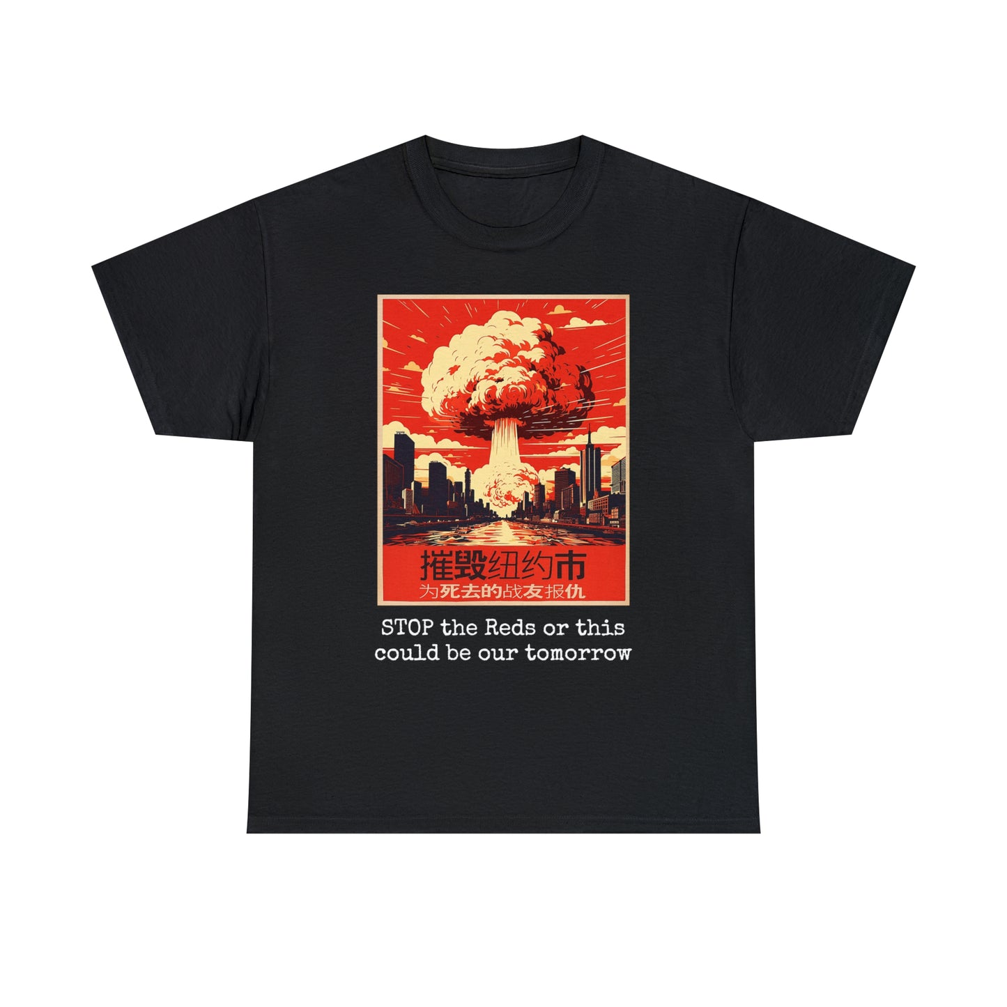 STOP the Reds - Unisex Heavy Cotton Tee